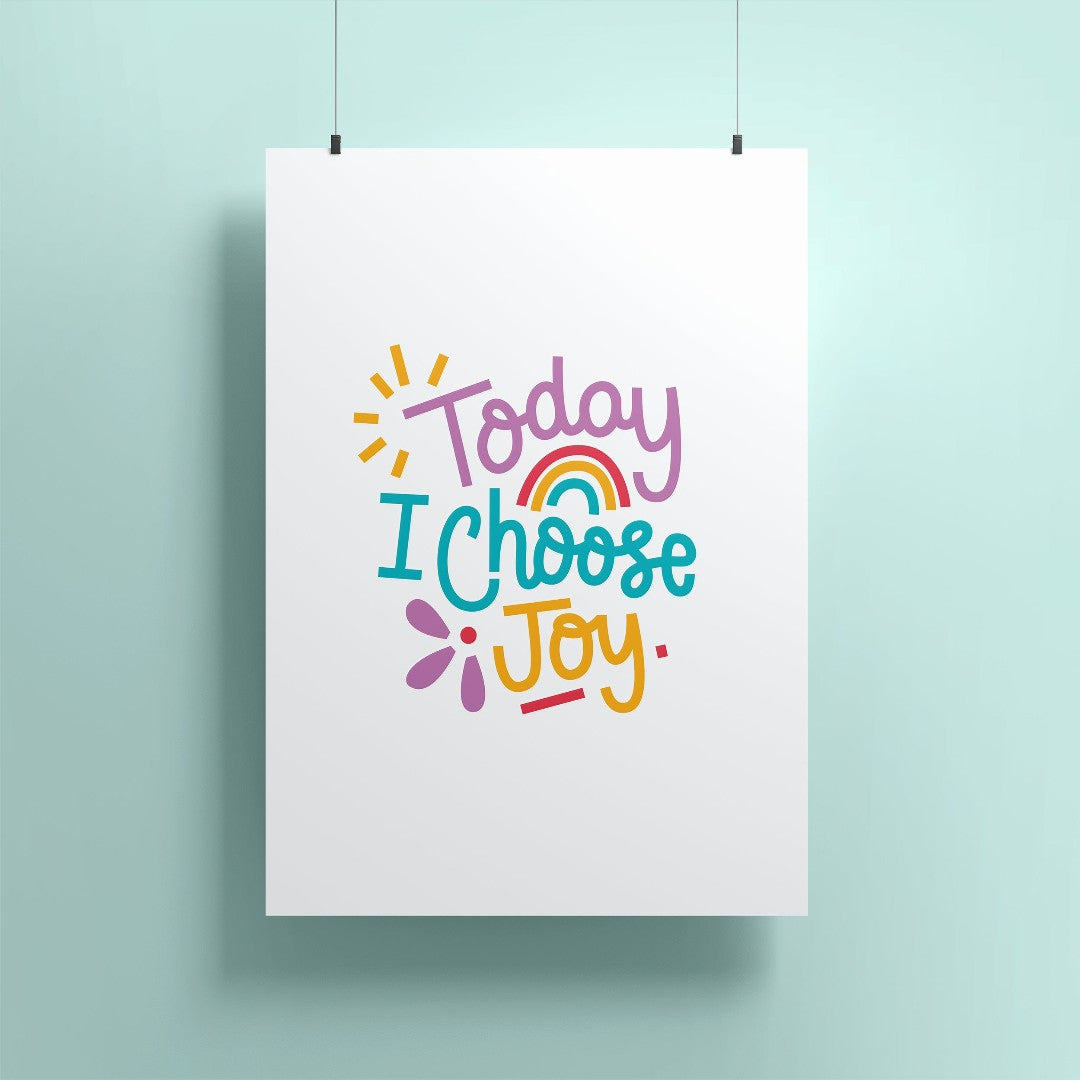 Today I Choose Joy A5 Print - Re-vived