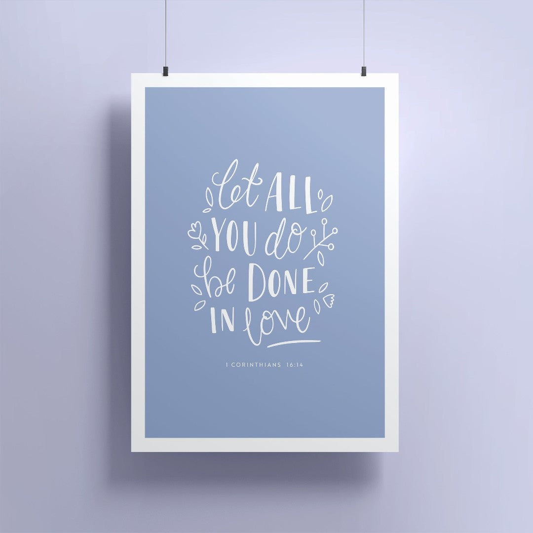 Be Done In Love A4 Print - Re-vived