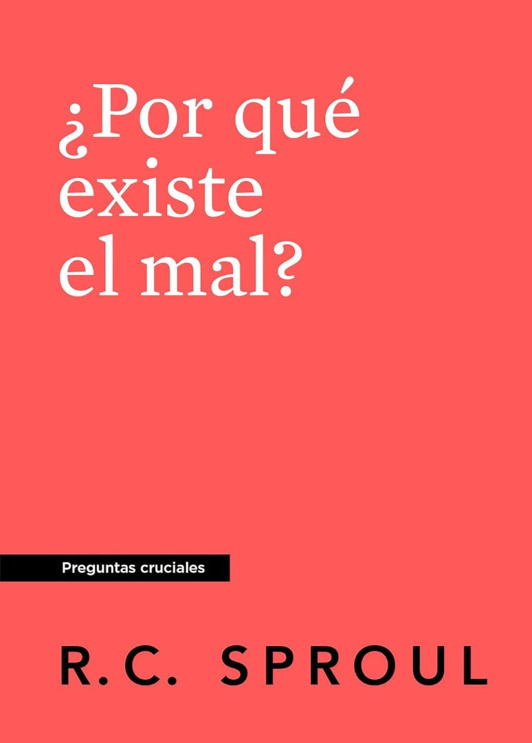 ¿Por que existe el mal? - Re-vived