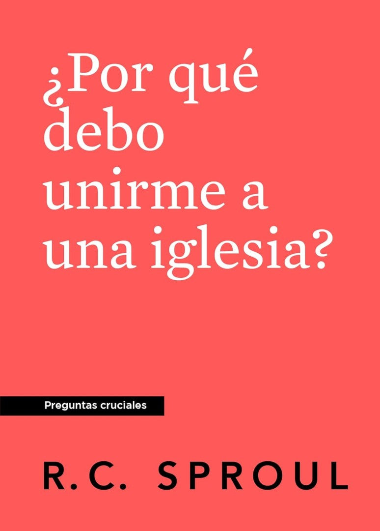 ¿Por qué debería unirme a una Iglesia? - Re-vived