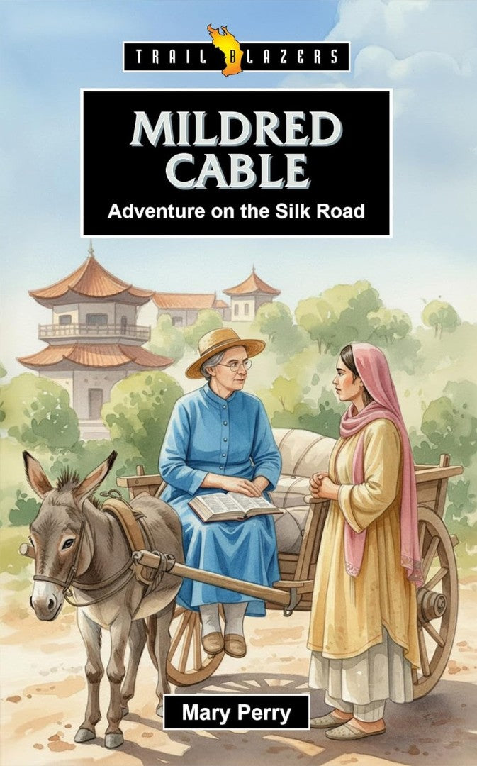 Mildred Cable: Adventure on the Silk Road - Re-vived