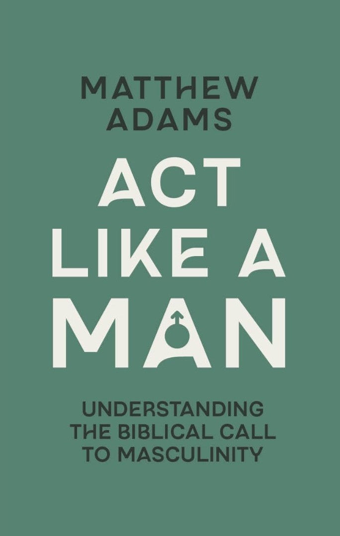 Act Like a Man - Re-vived