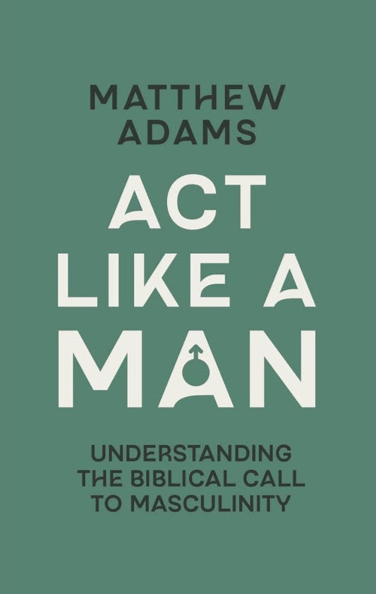 Act Like a Man - Re-vived