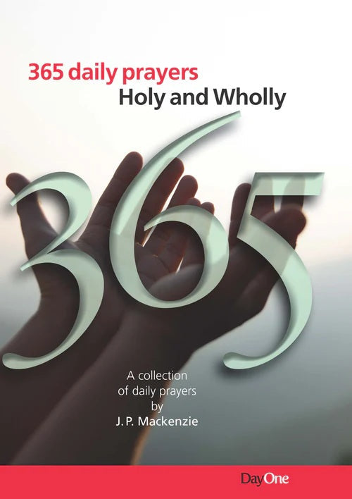 365 Daily Prayers: Holy and Wholly