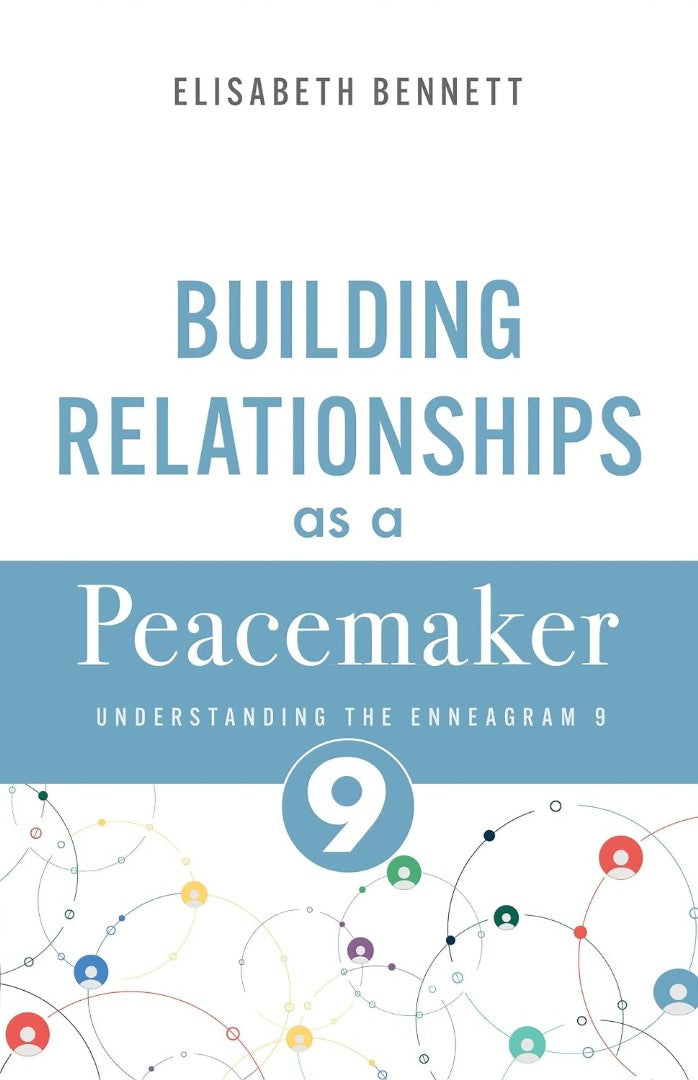 Building Relationships as a Peacemaker