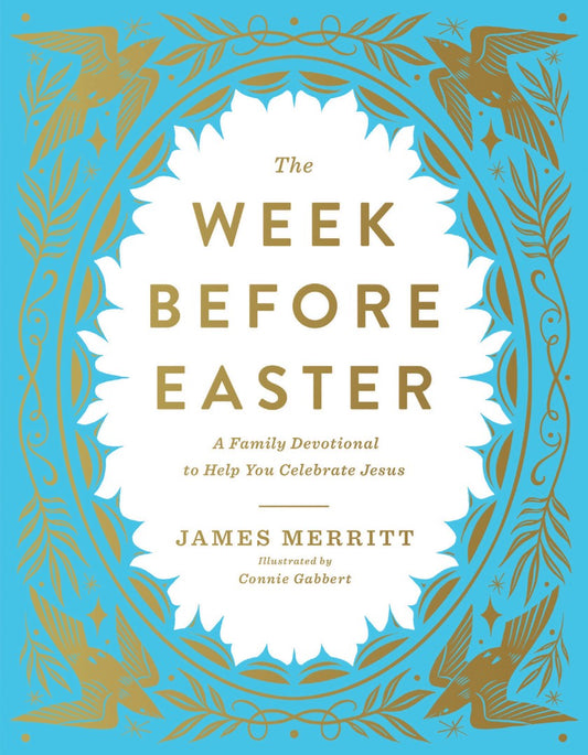 The Week Before Easter