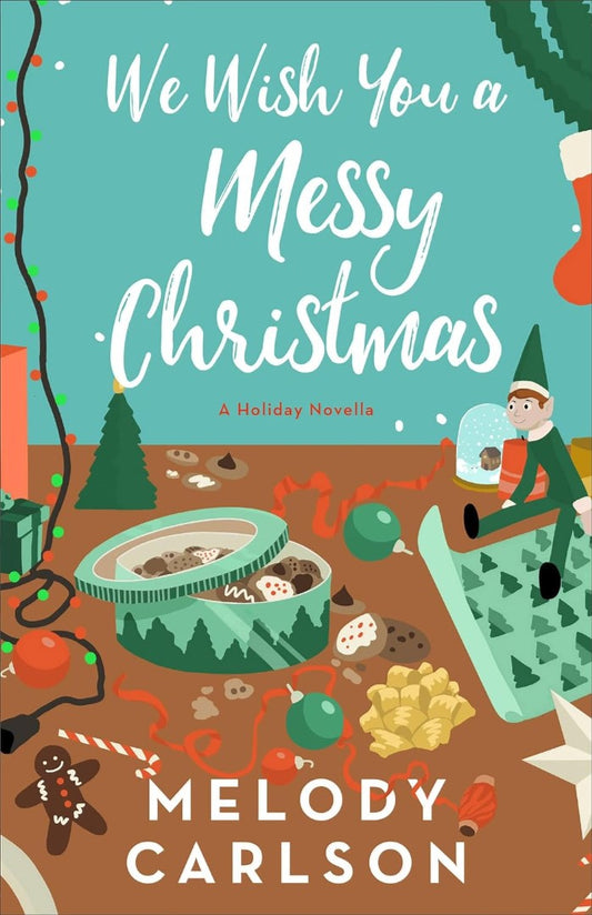 We Wish You A Messy Christmas