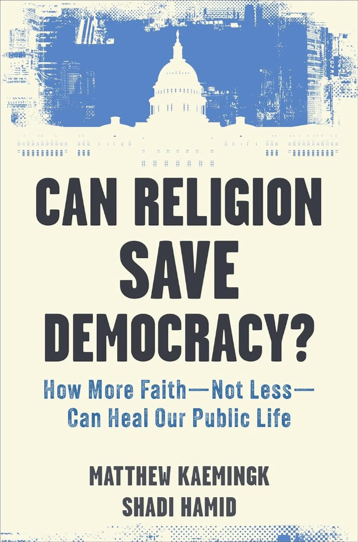 Can Religion Save Democracy?
