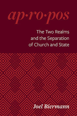 The Two Realms And The Separation Of Church And State