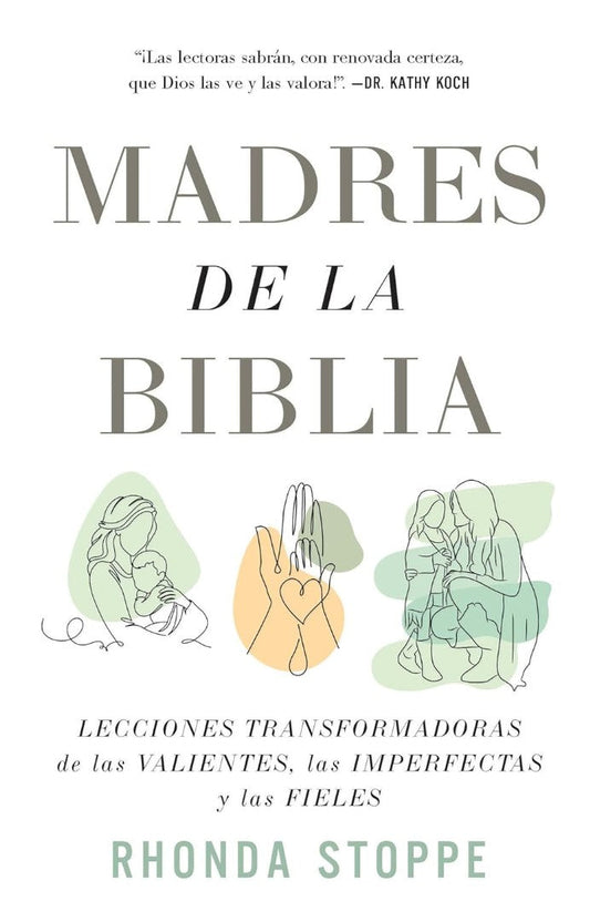 Madres de la Biblia (Mums of the Bible)