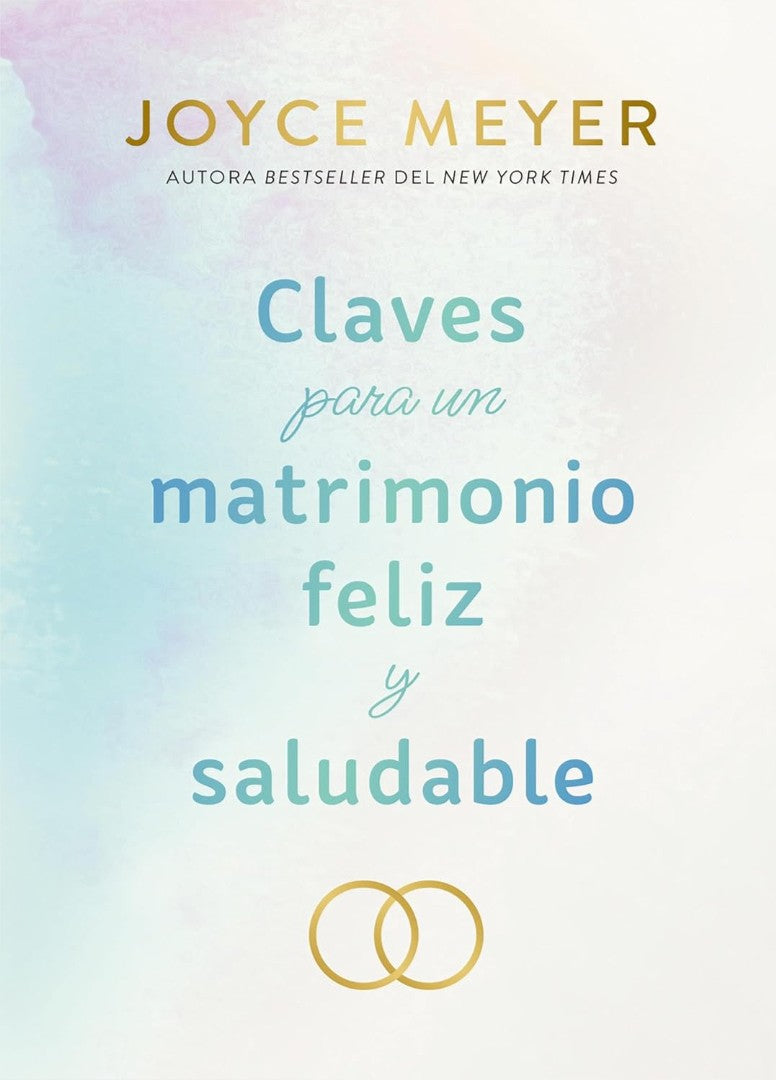 Claves Para Un Matrimonio Feliz y Saludable