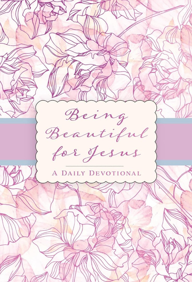 Being Beautiful for Jesus