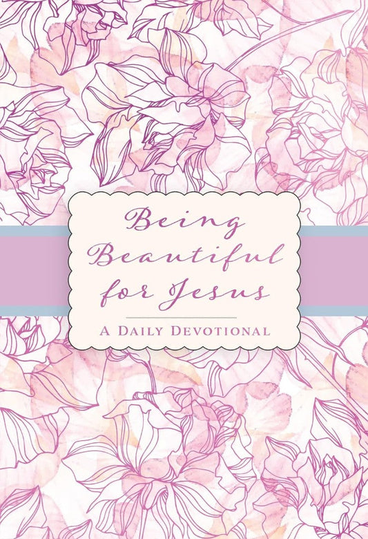 Being Beautiful for Jesus