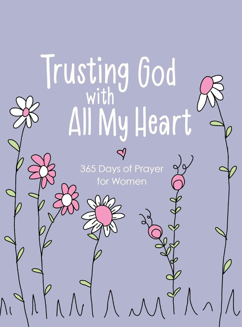 Trusting God with All My Heart