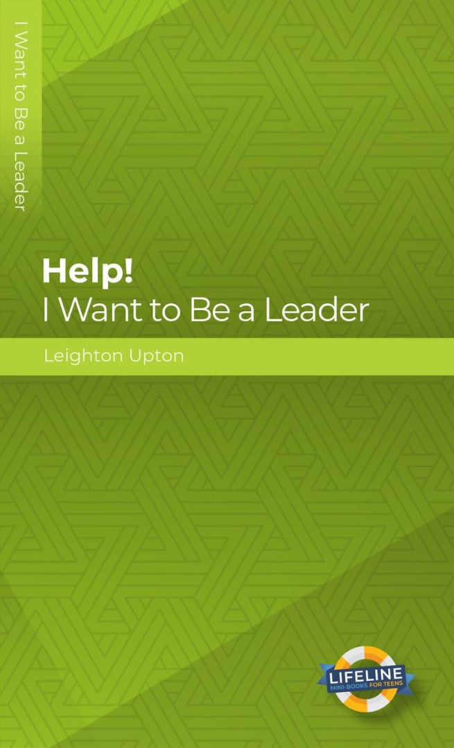 Help! I Want to Be a Leader
