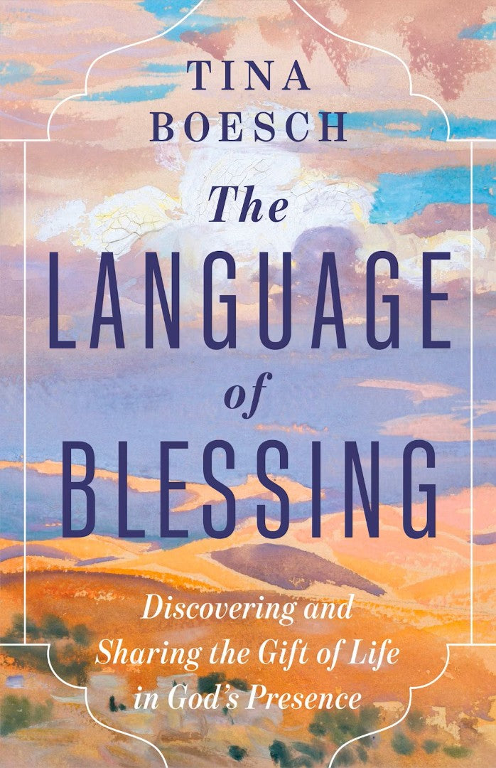 The Language of Blessing