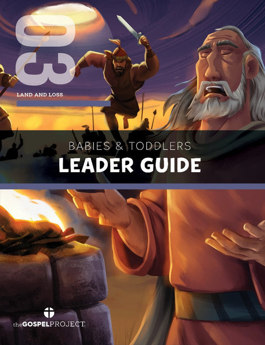 Gospel Project: Babies & Toddlers Leader Guide, Spring 2025