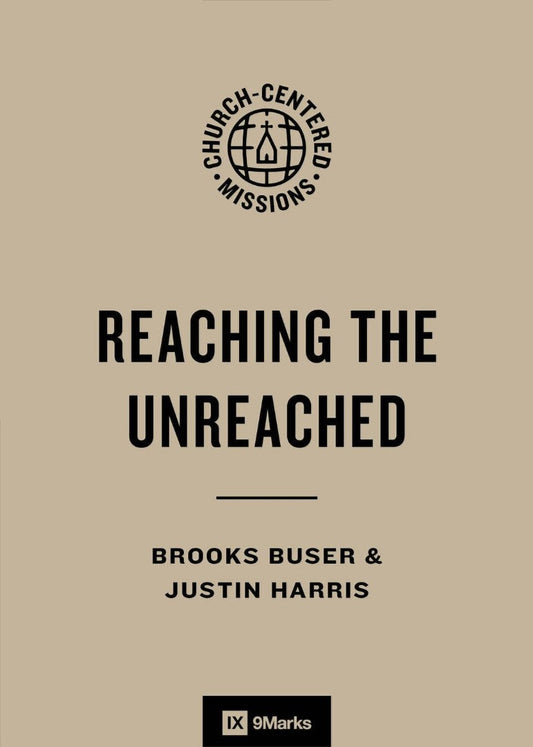 Reaching the Unreached