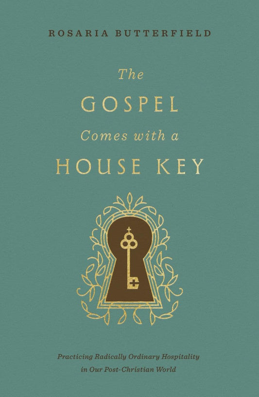 The Gospel Comes with a House Key