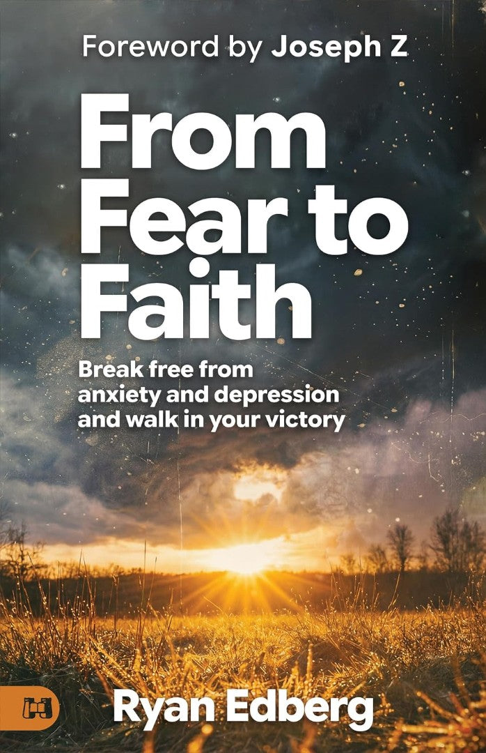 From Fear To Faith