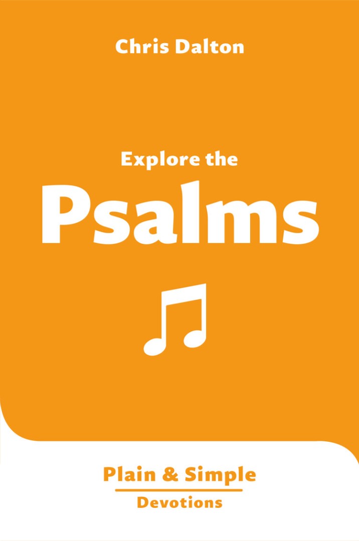 Explore the Psalms