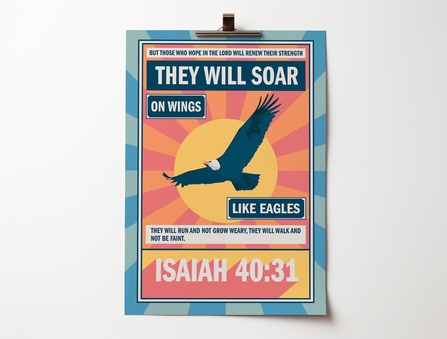 Isaiah 40:31 - They Will Soar On Wings Like Eagles A3 Poster