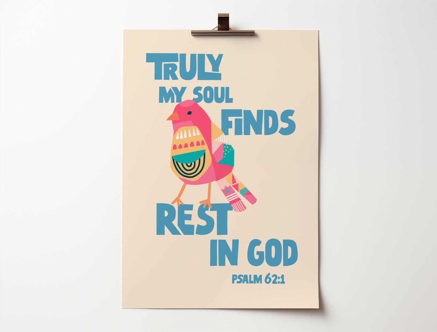 Psalm 62 - Truly My Soul Finds Rest In God A4 Poster