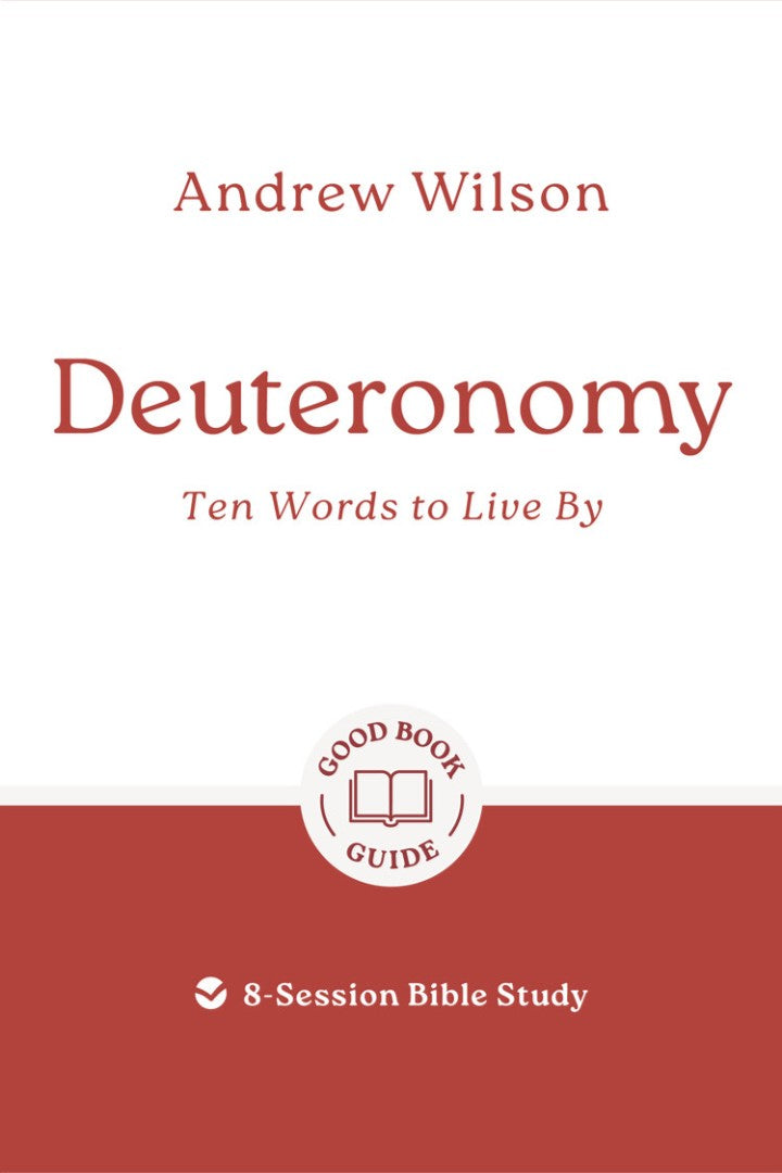 Deuteronomy: Ten Words to Live By