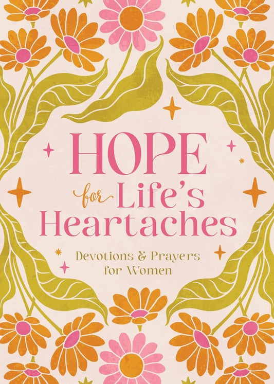 Hope For Life's Heartaches