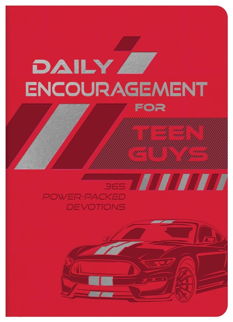 Daily Encouragement For Teen Guys