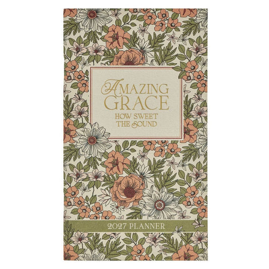 2027 Small Daily Planner: Amazing Grace
