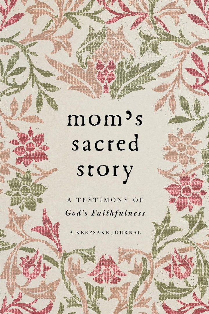 Mom's Sacred Story