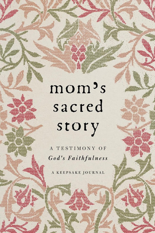 Mom's Sacred Story