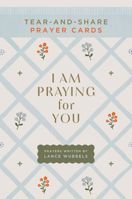 I Am Praying for You