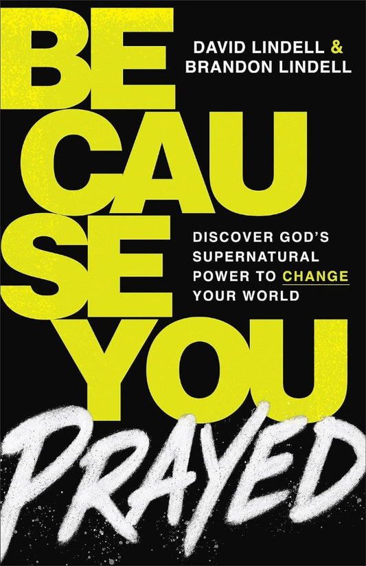 Because You Prayed