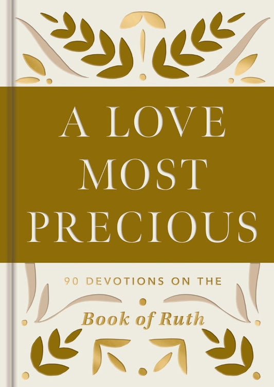 A Love Most Precious