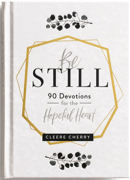 Be Still