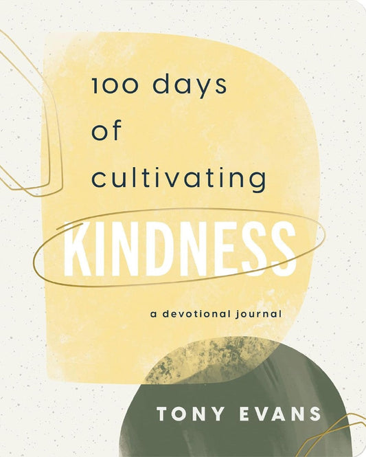 100 Days Cultivating Kindness