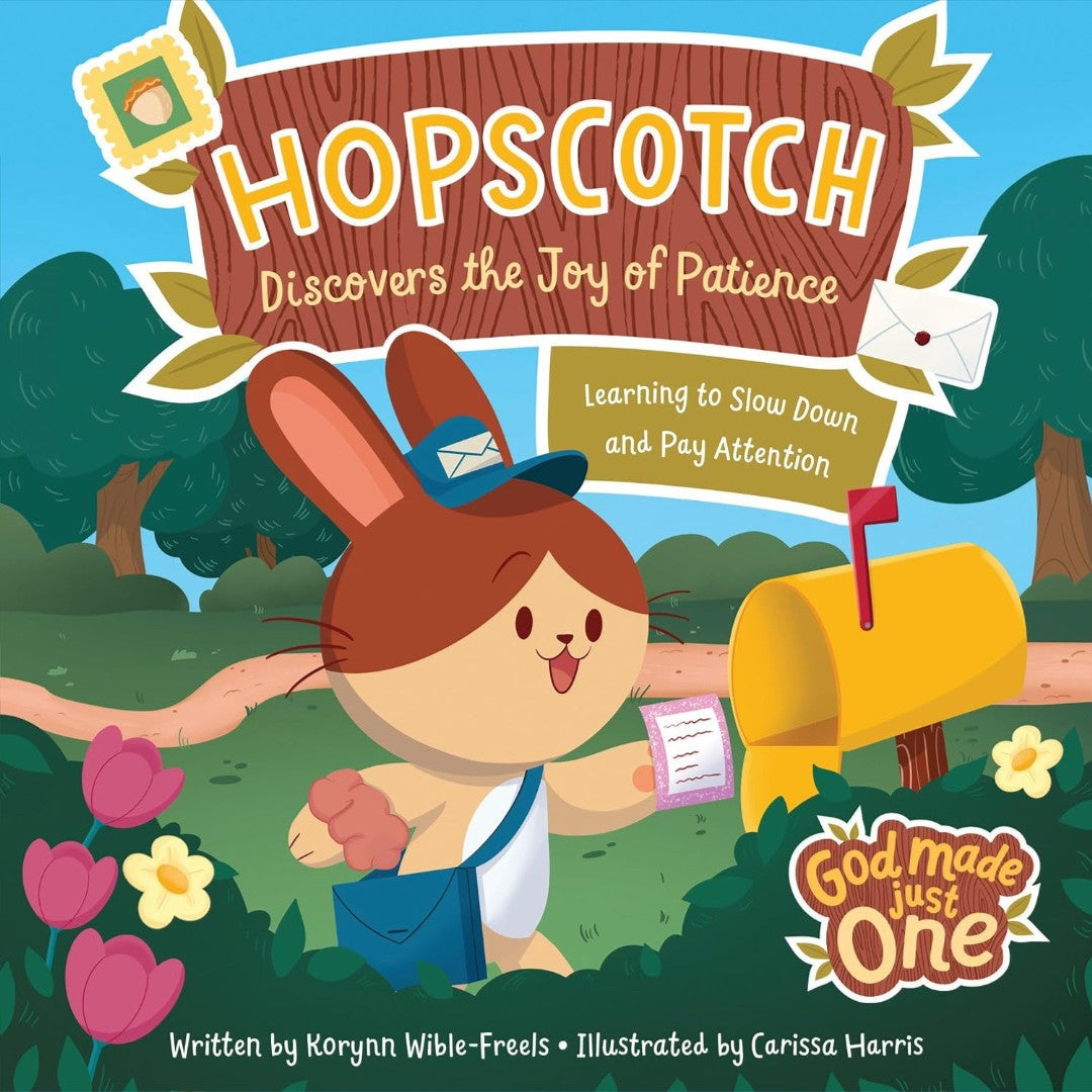 God Made Just One: Hopscotch Discovers The Joy Of Patience