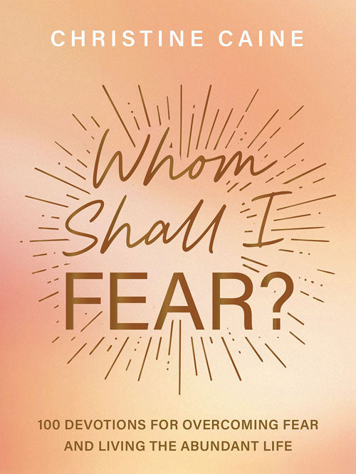 Whom Shall I Fear?