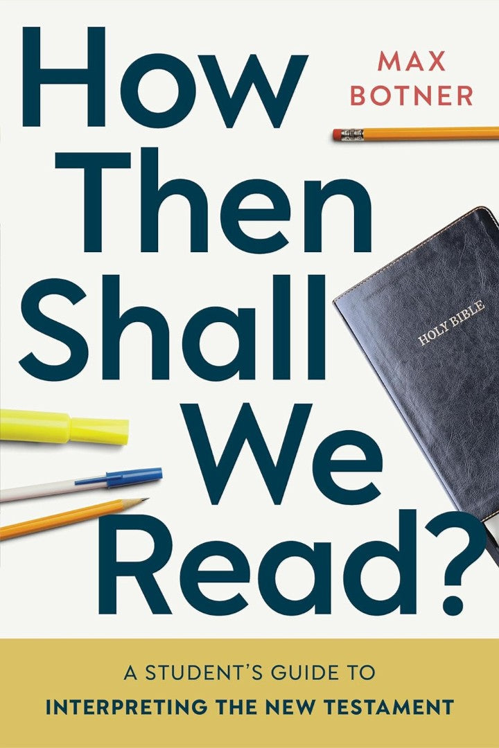 How Then Shall We Read?