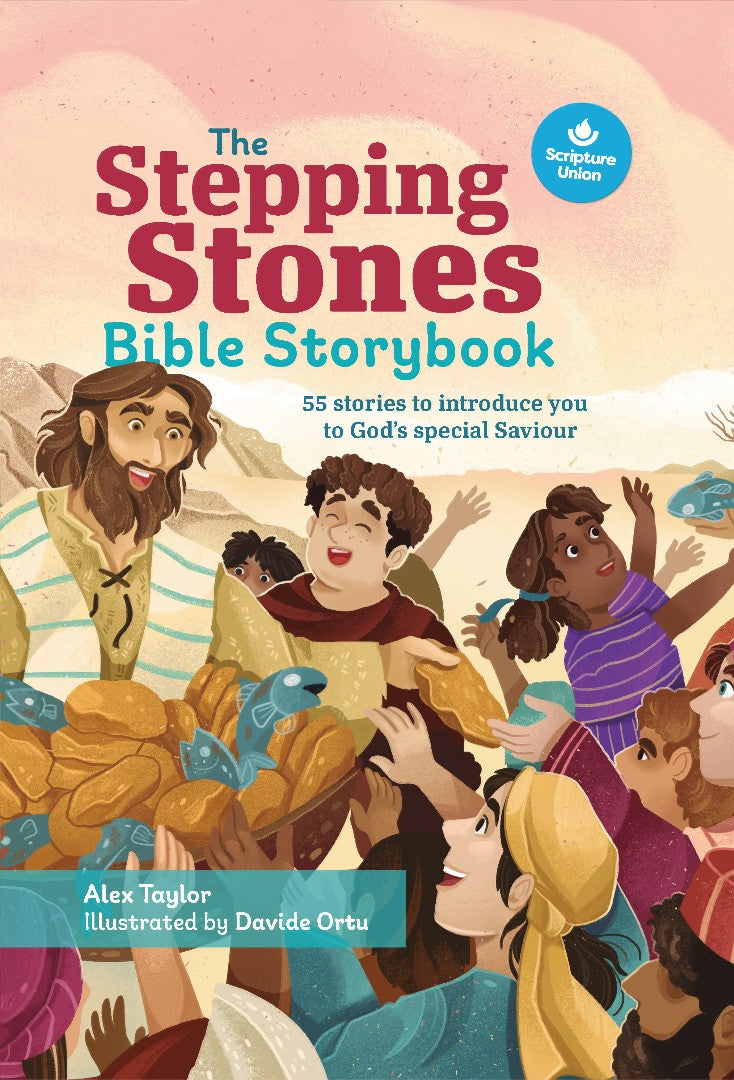 The Stepping Stones Bible Storybook