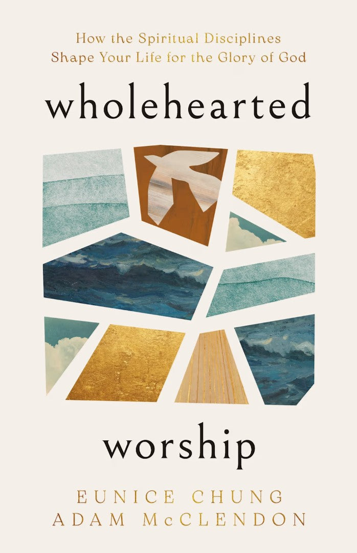 Wholehearted Worship
