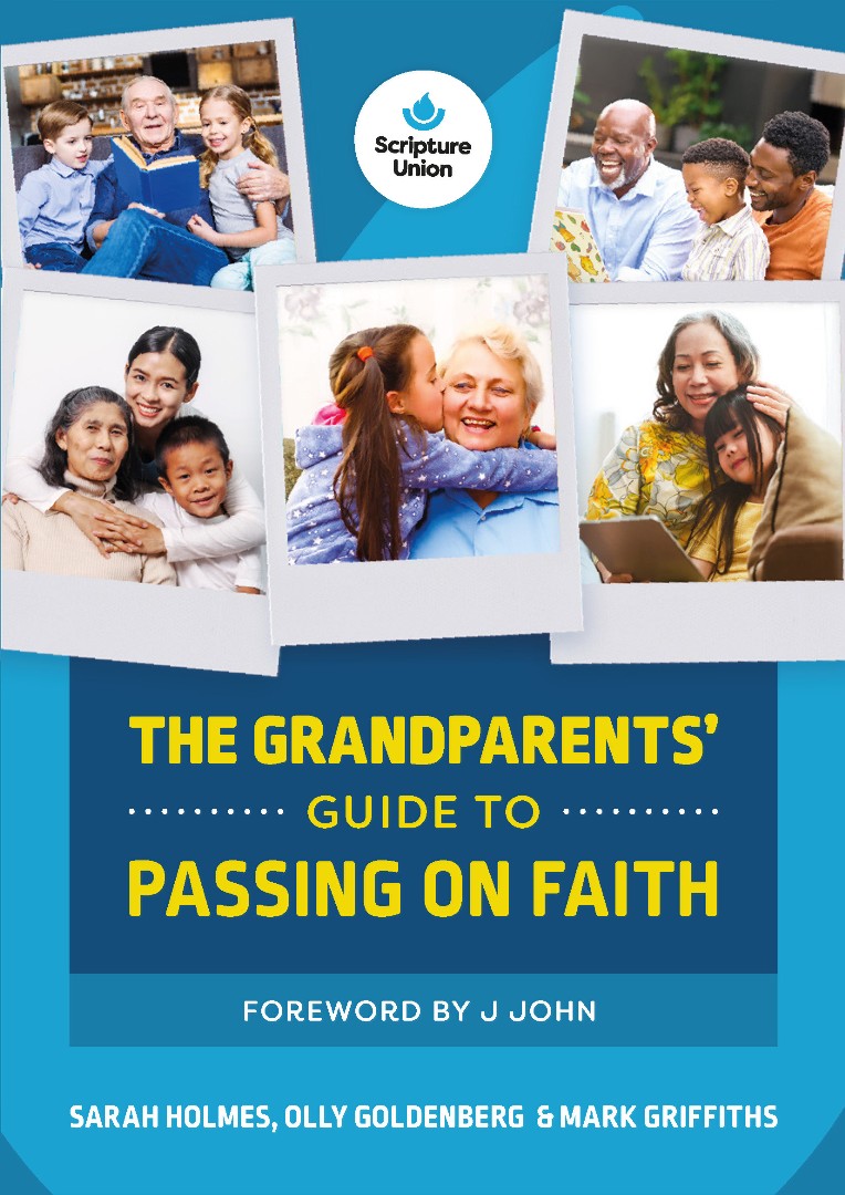 The Grandparents’ Guide to Passing on Faith