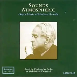 Sounds Atmospheric - Organ Music of Herbert Howells CD