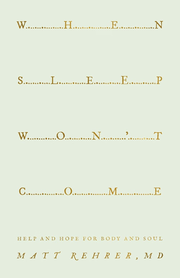 When Sleep Won't Come