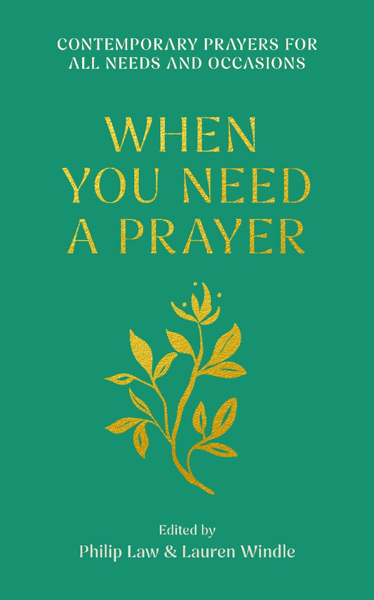 When You Need a Prayer