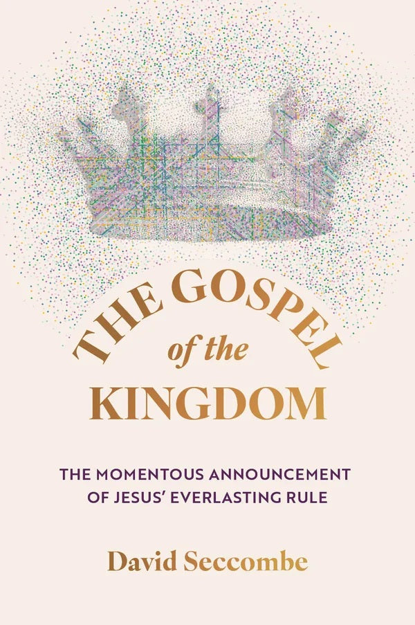 The Gospel of the Kingdom