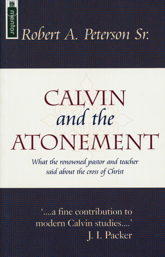 Calvin And The Atonement - Re-vived