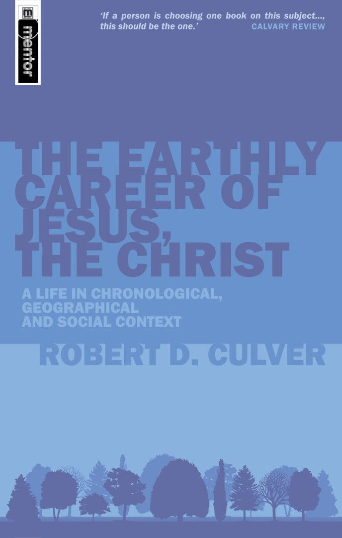 The Earthly Career Of Jesus Christ - Re-vived